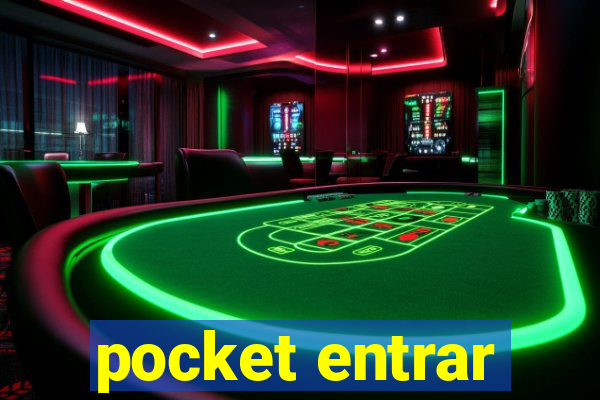 pocket entrar